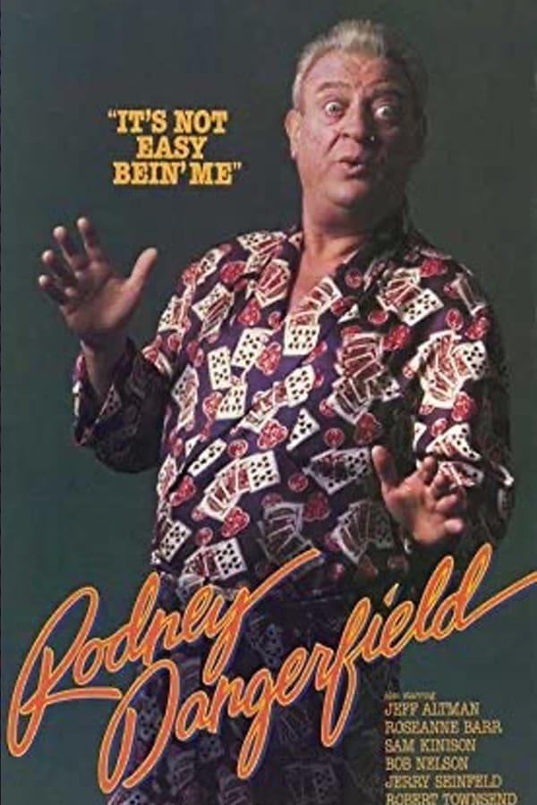 Постер Rodney Dangerfield: It's Not Easy Bein' Me